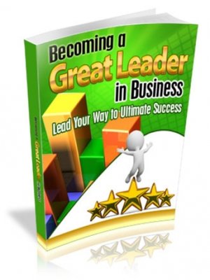 cover image of Becoming a Great Leader in Business